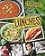 A Teen Guide to Fast, Delicious Lunches (Teen Cookbooks)