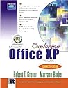 Exploring Microsoft Office XP Volume 1 - Enhanced Edition