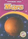 Mars (Blastoff! Readers: Exploring Space) Mars (Blastoff! Readers: Exploring Space)