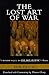 The Lost Art of War