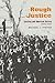 Rough Justice: Lynching and American Society, 1874-1947