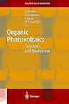 Organic Photovoltaics: Concepts and Realization (Springer Series in Materials Science, 60)