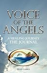 Voice of the Angels-A Healing Journey - The Journal