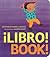 ¡Libro!/Book!: Bilingual English-Spanish (Spanish Edition)