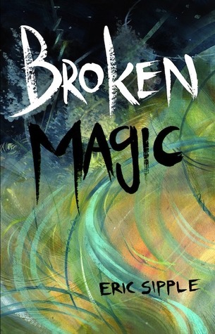 Broken Magic (Paperback)
