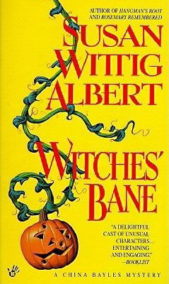 Witches' Bane (China Bayles, #2)