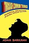 Through Common Things: Philosophical Reflections on Global Popular Culture