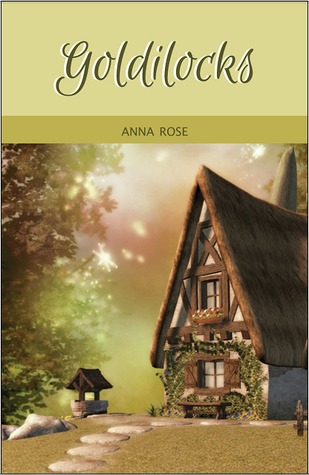 Goldilocks (Kindle Edition)