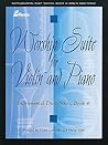 Instrumental Duet Series - Book 4: (Worship Suite) Stylized Selections for Violin and Piano