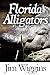 Florida Alligators by Jim Wiggins