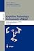Cognitive Technology: Instruments of Mind: 4th International Conference, CT 2001, Warwick, UK, August 6-9, 2001 (Lecture Notes in Computer Science, vol. 2117)