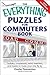 The Everything Puzzles for Commuters Book: Sudoku, crossswords, word searches, and mazes to make your ride fly by (Everything® Series)