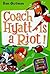Coach Hyatt Is a Riot! (My ...