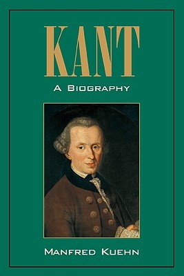 Kant: A Biography (Paperback)