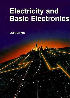 Electricity and Basic Electronics (Paperback)