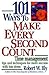 101 Ways to Make Every Seco...