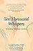 Ten Thousand Whispers by Lynda Madden Dahl Ten Thousand Whispers by Lynda Madden Dahl