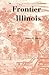 Frontier Illinois by James E. Davis