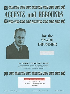 Accents and Rebounds: For the Snare Drummer (Paperback)