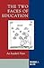 The Two Faces of Education: An Insider's View of School Reform