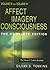 Affect Imagery Consciousness: Volume III: The Negative Affects: Anger and Fear and Volume IV: Cognition: Duplication and Transformation of Information