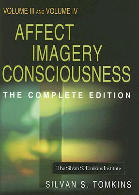 Affect Imagery Consciousness: Volume III: The Negative Affects: Anger and Fear and Volume IV: Cognition: Duplication and Transformation of Information (Hardcover)