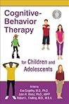 Cognitive-behavior Therapy for Children and Adolescents Cognitive-behavior Therapy for Children and Adolescents