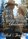 A Piney Woods Christmas by Eilish Hawes-Fraser