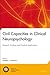 Civil Capacities in Clinical Neuropsychology: Research Findings and Practical Applications (National Academy of Neuropsychology: Series on Evidence-Based Practices)
