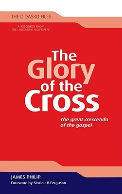 The Glory of the Cross (Paperback)