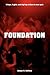 Foundation by Joseph G. Schloss Foundation by Joseph G. Schloss