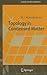 Topology in Condensed Matter (Springer Series in Solid-State Sciences, 150)