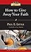 How to Give Away Your Faith