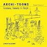 Archi-Toons: Funniness, Comedy & Delight Archi-Toons: Funniness, Comedy & Delight
