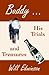 Buddy ...: His Trials and Treasures