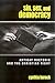Sin, Sex, and Democracy by Cynthia Burack