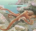 About Mollusks: A Guide for Children