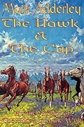 The Hawk and the Cup: Book Two: The Matter of Britain