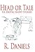 Head or Tale by R. Daniels