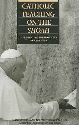 Catholic Teaching on the Shoah (Paperback)