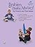 Babies Make Music!: For Parents and Their Babies