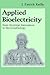 Applied Bioelectricity: From Electrical Stimulation to Electropathology (Studies in British Literature; 37)