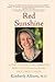 Red Sunshine: A Story of St...