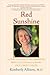 Red Sunshine: A Story of Strength and Inspiration from a Doctor Who Survived Stage 3 Breast Cancer
