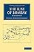 The Rise of Bombay: A Retro...
