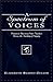 A Spectrum of Voices: Prominent American Voice Teachers Discuss the Teaching of Singing