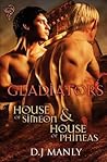 Gladiators Vol 1 by D.J. Manly
