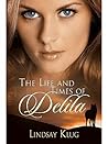 The Life and Times of Delila
