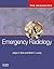 Emergency Radiology: The Requisites (Requisites in Radiology)