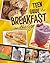 A Teen Guide to Breakfast on the Go (Teen Cookbooks)